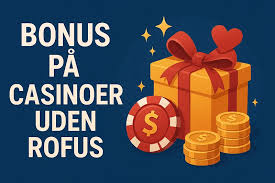 Casino uden ROFUS bonus - En guide til de bedste tilbud Casino uden ROFUS bonus - En guide til de bedste tilbud