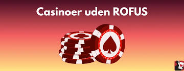 Casino uden ROFUS sider Din guide til ansvarligt spil