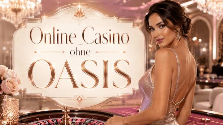 Wetten ohne Oasis Eine umfassende Übersicht Wetten ohne Oasis Eine umfassende Übersicht
